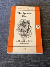 The Spotted Deer - J H Williams - Penguin Books - 1961 - 1st