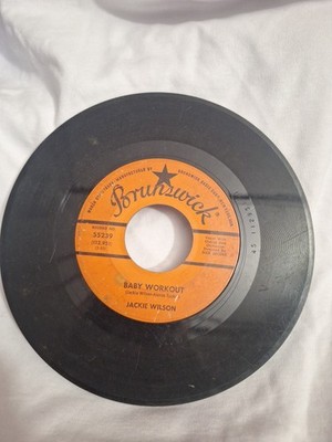 Jackie Wilson   Baby Workout / I m Going Crazy 45 RPM Vinyl Record Brunswick