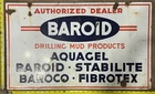 Vintage Porcelain Industrial Sign - Baroid Drilling Mud Products Aquagel Baroid