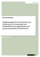 HeilpäDagogische Interventionen Zur FöRderung Von Gesundheit Und Wohlbefinden Be