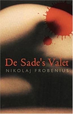 De Sades Valet, Frobenius, Nikolaj, Used; Good Book