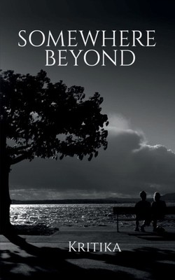 Somewhere Beyond - paperback or softback - E555z