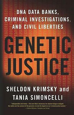 Genetic Justice DNA Data Banks Criminal Investigations Civil Libe  9780231145206