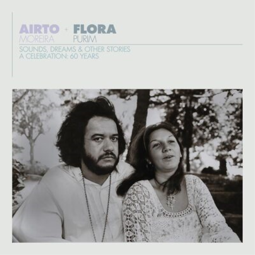 Airto Moreira & Flora P Sounds, Dreams & Other Stories: A Celebration: 60 Y (CD)