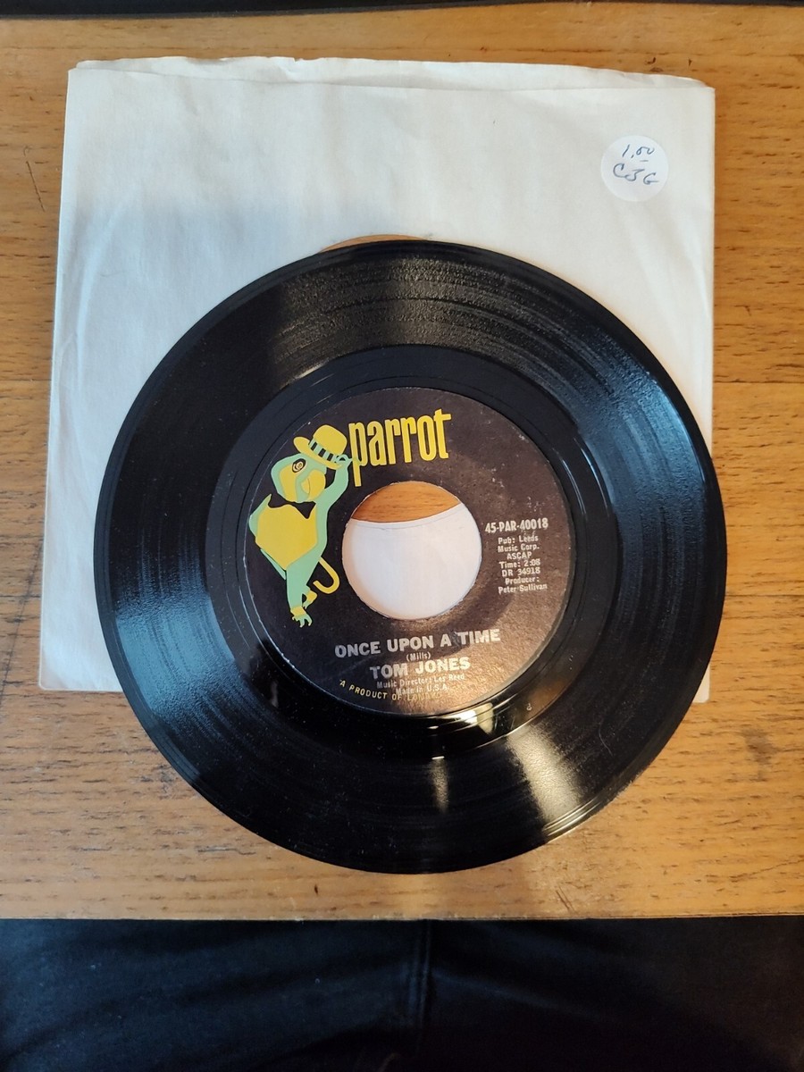 Tom Jones Once Upon A Time Parrot Records 45-PAR-40018 45 RPM 7