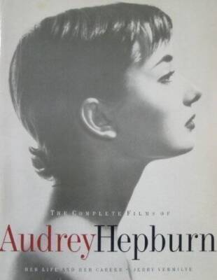 The Complete Films Of Audrey Hepburn (Citadel Film) - Paperback - GOOD
