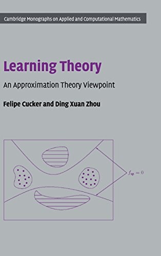 Learning Theory: An Approximation Theory Viewpo. Cucker<|