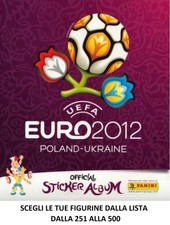 PANINI EURO 2012 FOOTBALLERS FIGURE FROM 251/500 CHOOSE FROM LIST