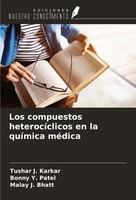 Tushar J. Karkar (U. A.) | Los Compuestos HeterocíClicos En La QuíMica MéDica