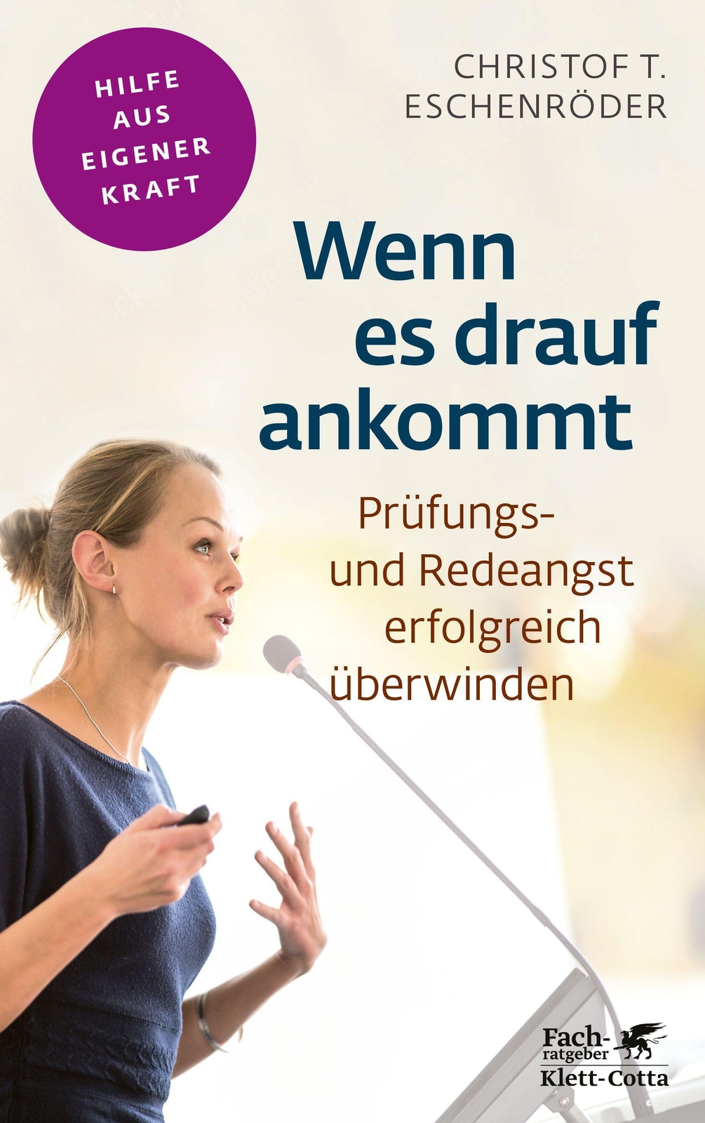 Thumbnail - Wenn Es Drauf Ankommt (fachratgeber Klett-cotta) | Christof T.
