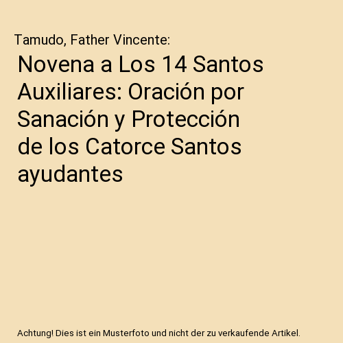 Novena a Los 14 Santos Auxiliares: Oración por Sanación y Protección de los C - Afbeelding 1 van 1