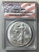 2019 Off-Center Silver Eagle Daniel Carr DC Private mint - ANACS MS69 Overstruck