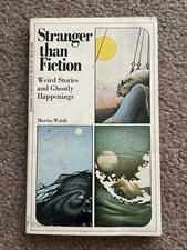 Stranger than Fiction MARTIN WALSH  PB 1973 Vtg Ghost Stories