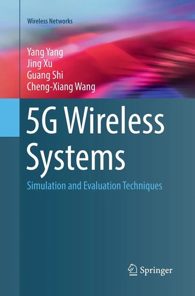 5G Wireless Systems Simulation And Evaluation Techniques Yang Yang (U. A.) Buch-image
