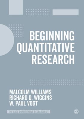 Beginning Quantitative Research by Malcolm Williams: New