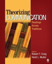 Theorizing Communication: Readings Across Tra...