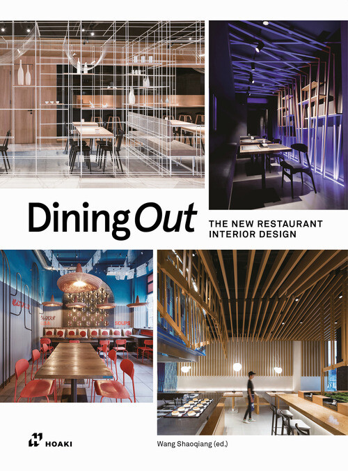 Dining Out. The New Restaurant Interior Design -  - 2023
