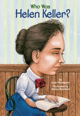 Who Was Helen Keller? by Thompson, Gare, Who HQ [Paperback]