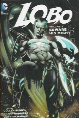 LOBO Volume 2 BEWARE HIS MIGHT Graphic Novel (S)