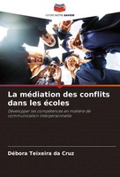 DéBora Teixeira Da Cruz | La MéDiation Des Conflits Dans Les éColes | Buch
