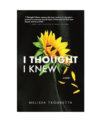 I Thought I Knew, Trombetta, Melissa