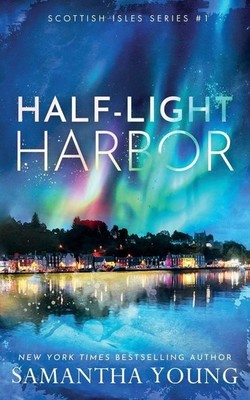Half-Light Harbor | Samantha Young | englisch