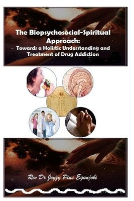 Joyzy Pius Egunjob The Biopsychosocial-Spiritual Approac (Paperback) (UK IMPORT)