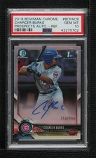 2018 Bowman Chrome Prospect Refractor /499 Charcer Burks PSA 10 GEM MT Auto 0q21