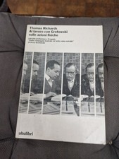 Lavoro Con Grotowski Sulle Azioni Fisiche Teatro Thomas Richards 1997 Ubulibri 
