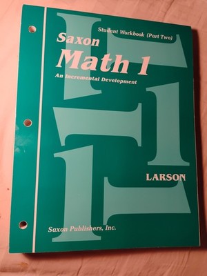 SAXON MATH 1: AN INCREMENTAL DEVELOPMENT : STUDENT WORKBOOK (PART 2...Nancy Lar)