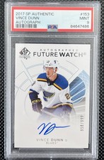 2017 SP AUTHENTIC #153 VINCE DUNN RC FUTURE WATCH AUTO ROOKIE /999 PSA 9
