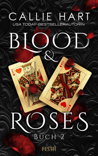 Thumbnail - Blood & Roses - Buch 2 - Callie Hart - 9783865527158