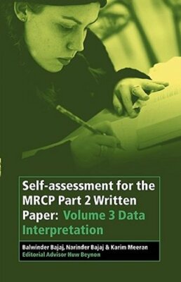 Self-Assessment for the MRCP Part 2 Written Paper: Volume 3 Data Interpretation