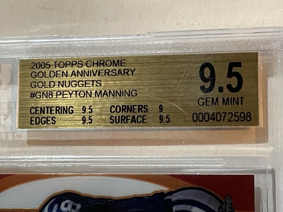 2005 Peyton Manning Topps Golden Annv. Gold Nuggets BGS 9.5 #GN8 Pop 1 Non Highe - Image 2 of 3