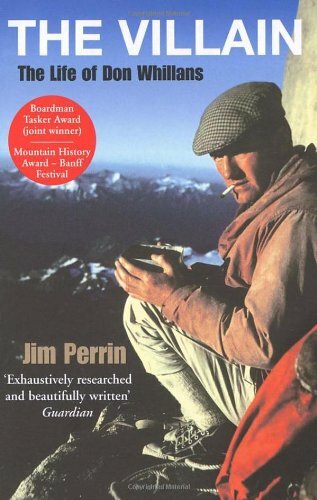 The Villain: The Life of Don Whillans-Jim Perrin