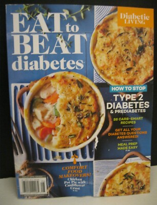 EAT TO BEAT DIABETES SOFTCOVER COOKBOOK BY DIABETIC LIVING 2020 EDITION RECIPES!