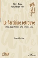 Le Participe Retrouvé | Grand Corpus éTiqueté Sur Le Participe Passé | Buch