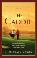 The Caddie J. Michael Veron (U. A.) Taschenbuch Kartoniert / Broschiert Englisch