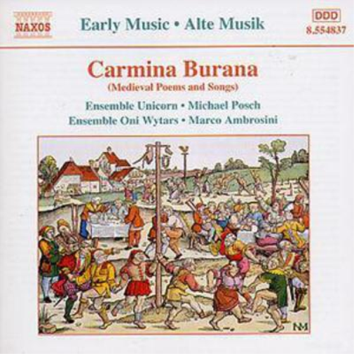 Ensemble Unicorn Carmina Burana (Posch, Ensembles Unicorn and Oni Wytars) (CD)