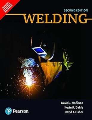 Brand New. Welding By David J. Hoffman 2nd INTL  9789332585584