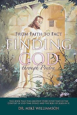 Finding God through Poetry by Williamson, Mike