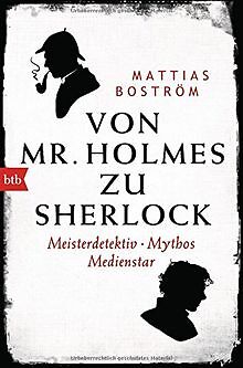 Von Mr. Holmes zu Sherlock: Meisterdetektiv. Mythos. Med... | Buch | Zustand gut