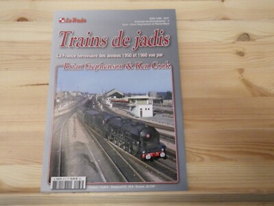 F Le Train Trains de Jadis Brian Stephenson Ken Cook tome 2 annees 1950 et 1960