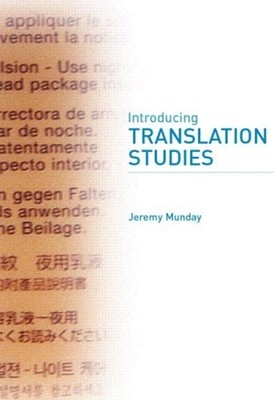 Introducing Translation Studies : Theories and Applications Jerem