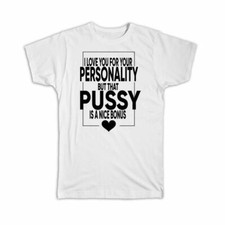 Love You Personality: Camiseta Regalo San Valentín Coño Bonita Broma Divertida Novia