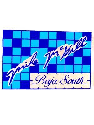 Vtg 1980's Mike McGILL. Baja South Skateboard Sticker Powell