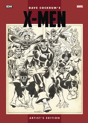 DAVE COCKRUMS X-MEN ARTISTS EDITION HC IDW PUBLISHING