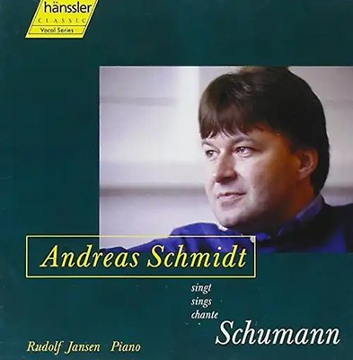 Andreas Schmidt - Andreas Schmidt singt Schumann