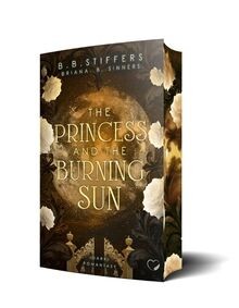 The Princess and the Burning Sun: Dark Romantasy vo... | Buch | Zustand sehr gut