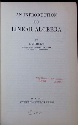 An Introduction to linear algebra L.Mirsky. 2501491